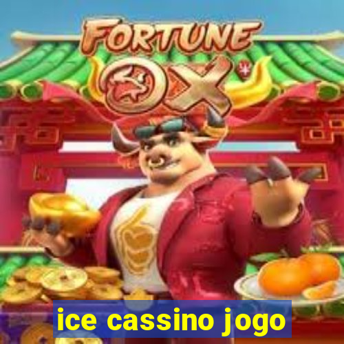 ice cassino jogo